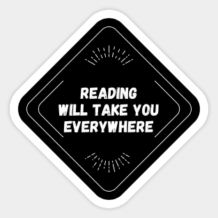 Reading Will Take You Everywhere Sticker